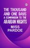 The Thousand and One Days: A Companion to the Arabian Nights