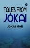 TALES FROM JÓKAI