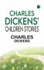 Charles Dickens' Children Stories
