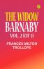 The Widow Barnaby. Vol. 2 (of 3)