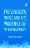 The English Novel and the Principle of its Development