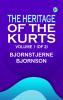 The Heritage of the Kurts Volume 1 (of 2)