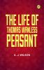 The Life of Thomas Wanless Peasant