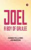 Joel  A Boy of Galilee