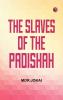 The Slaves of the Padishah