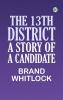 The 13th District: A Story of a Candidate