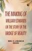 The Making of William Edwards; or The Story of the Bridge of Beauty