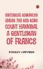 Historical Romances Under the Red Robe Count Hannibal A Gentleman of France
