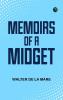 Memoirs of a Midget