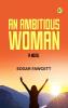 An Ambitious Woman: A Novel