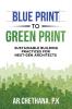 BLUEPRINT TO GREEN PRINT
