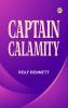 CAPTAIN CALAMITY