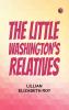 The Little Washington's Relatives