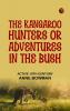 The Kangaroo Hunters; Or Adventures in the Bush