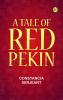 A Tale of Red Pekin