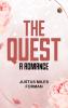 The Quest: A Romance