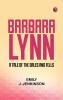 Barbara Lynn  A Tale of the Dales and Fells.