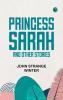 Princess Sarah and Other Stories