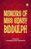 Memoirs of Miss Sidney Biddulph