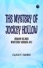 The Mystery of Jockey Hollow Arden Blake Mystery Series #2