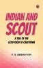 Indian and Scout  A Tale of the Gold Rush to California