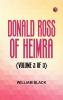 Donald Ross of Heimra (Volume 2 of 3)