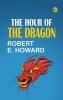 The Hour of the Dragon