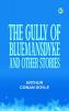 The Gully of Bluemansdyke and Other stories