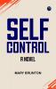 Self-control  A Novel