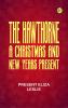 The Hawthorne: A Christmas and New Years Present