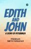 Edith and John  A Story of Pittsburgh