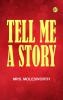 Tell Me a Story