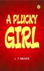 A Plucky Girl