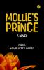Mollie's Prince  A Novel