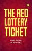 The Red Lottery Ticket