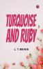 Turquoise and Ruby
