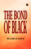 The Bond of Black