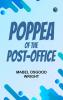 Poppea of the Post-Office