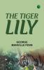 The Tiger Lily
