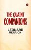 The Quaint Companions