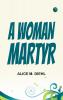 A Woman Martyr