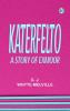 Katerfelto  A Story of Exmoor