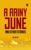 A Rainy June and Other Stories