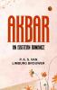 Akbar  An Eastern Romance