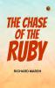 The Chase of the Ruby