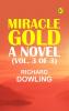 Miracle Gold  A Novel (Vol. 3 of 3)