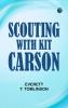 Scouting with Kit Carson