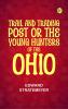Trail and Trading Post; or The Young Hunters of the Ohio