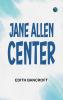 Jane Allen Center