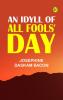 An Idyll of All Fools' Day